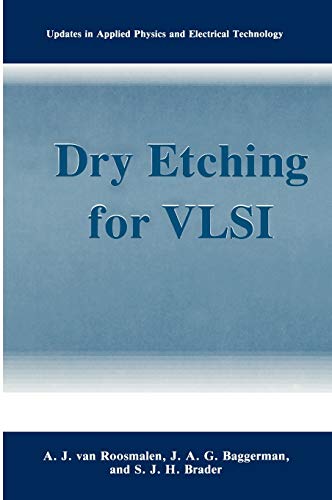 Dry Etching for VLSI (Updates in Applied Physics and Electrical Technology)