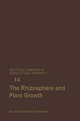 The Rhizosphere and Plant Growth: Papers presented at a Symposium held May 8–11, 1989, at the Beltsville Agricultural Research Center (BARC), ... in Agricultural Research, 14, Band 14)