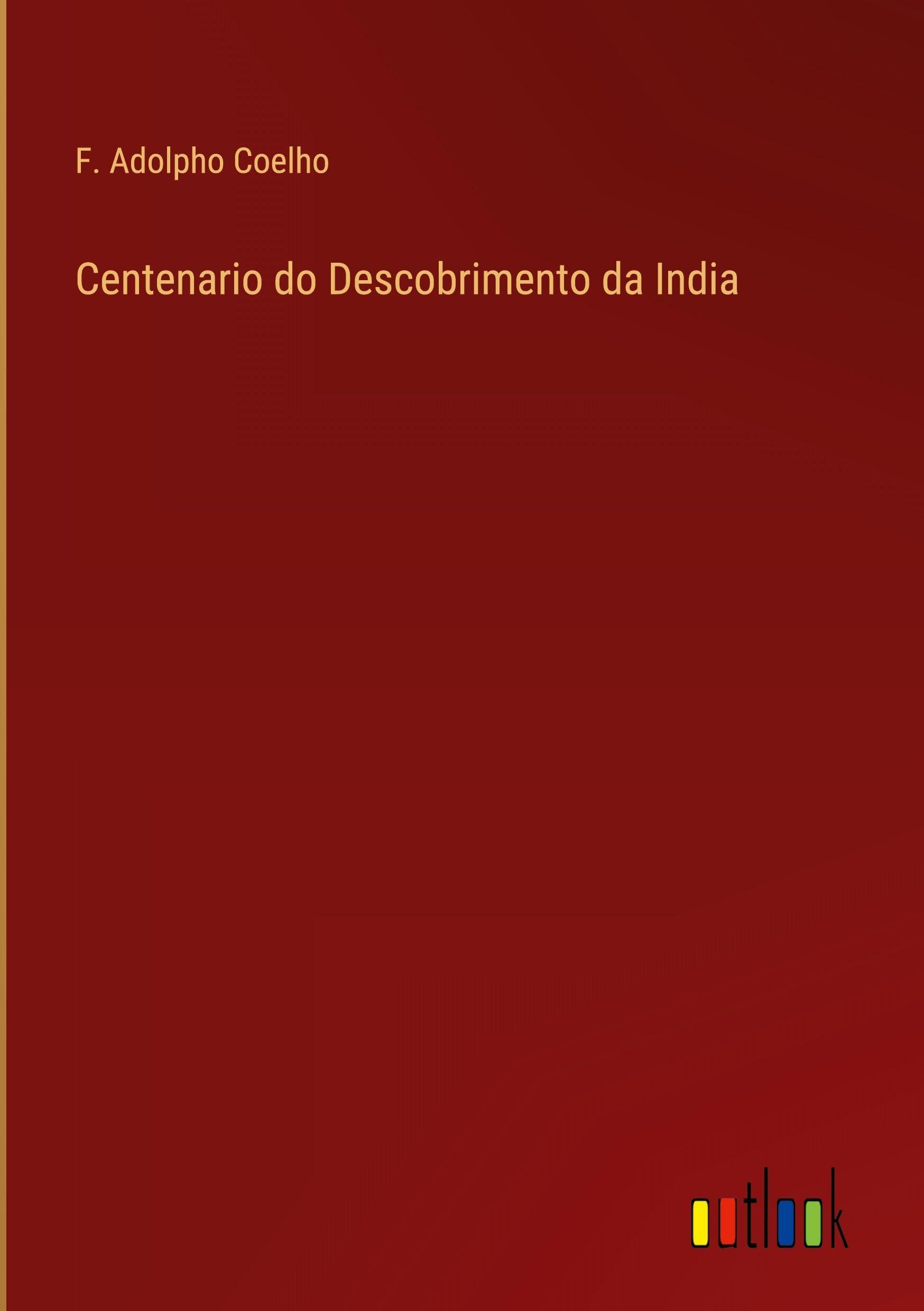 Centenario do Descobrimento da India
