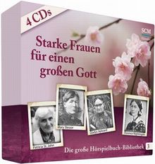 Starke Frauen für einen großen Gott