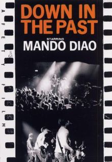 Mando Diao - Down In The Past | DVD | Zustand sehr gut