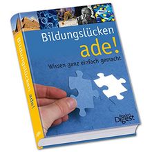 Bildungslücken ade!: Wissen ganz einfach gemacht