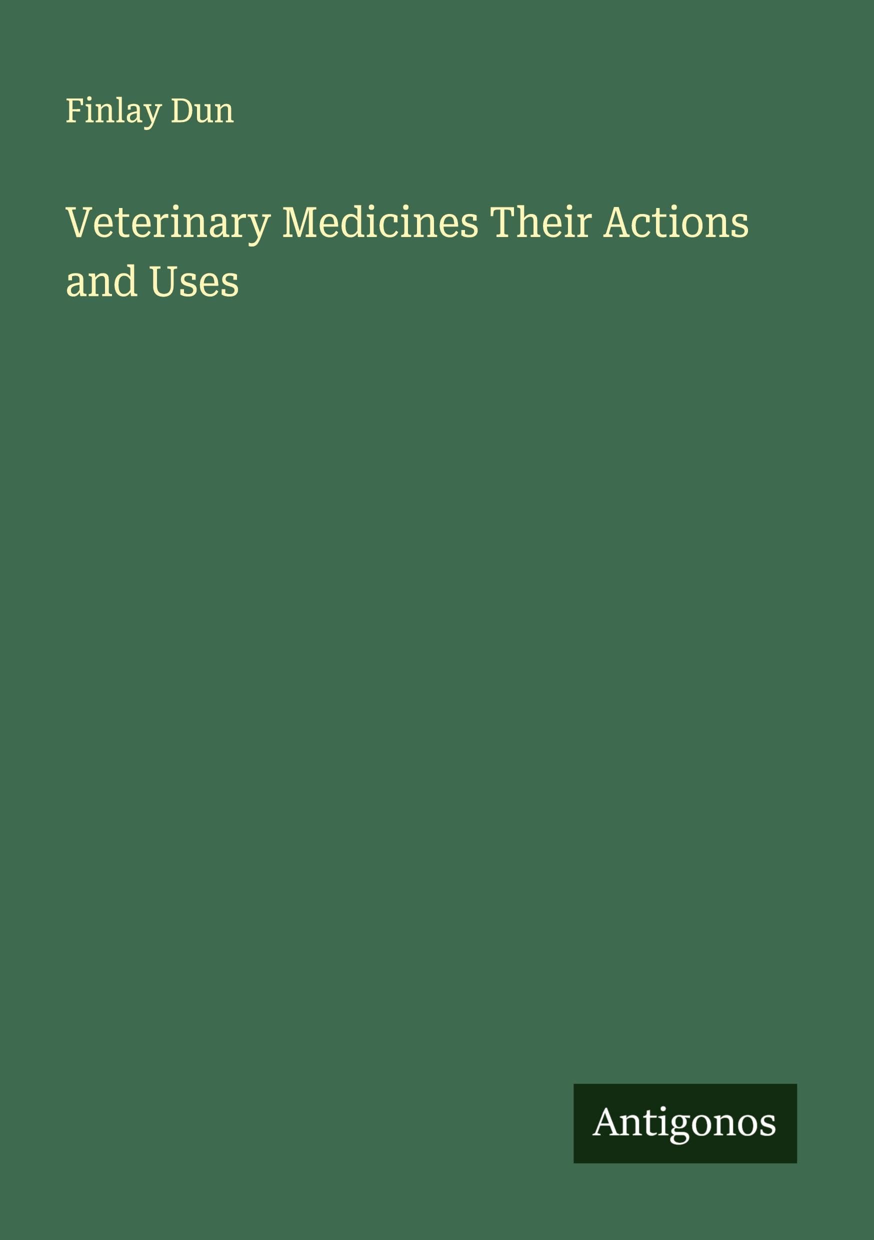 Veterinary Medicines Their Actions and Uses