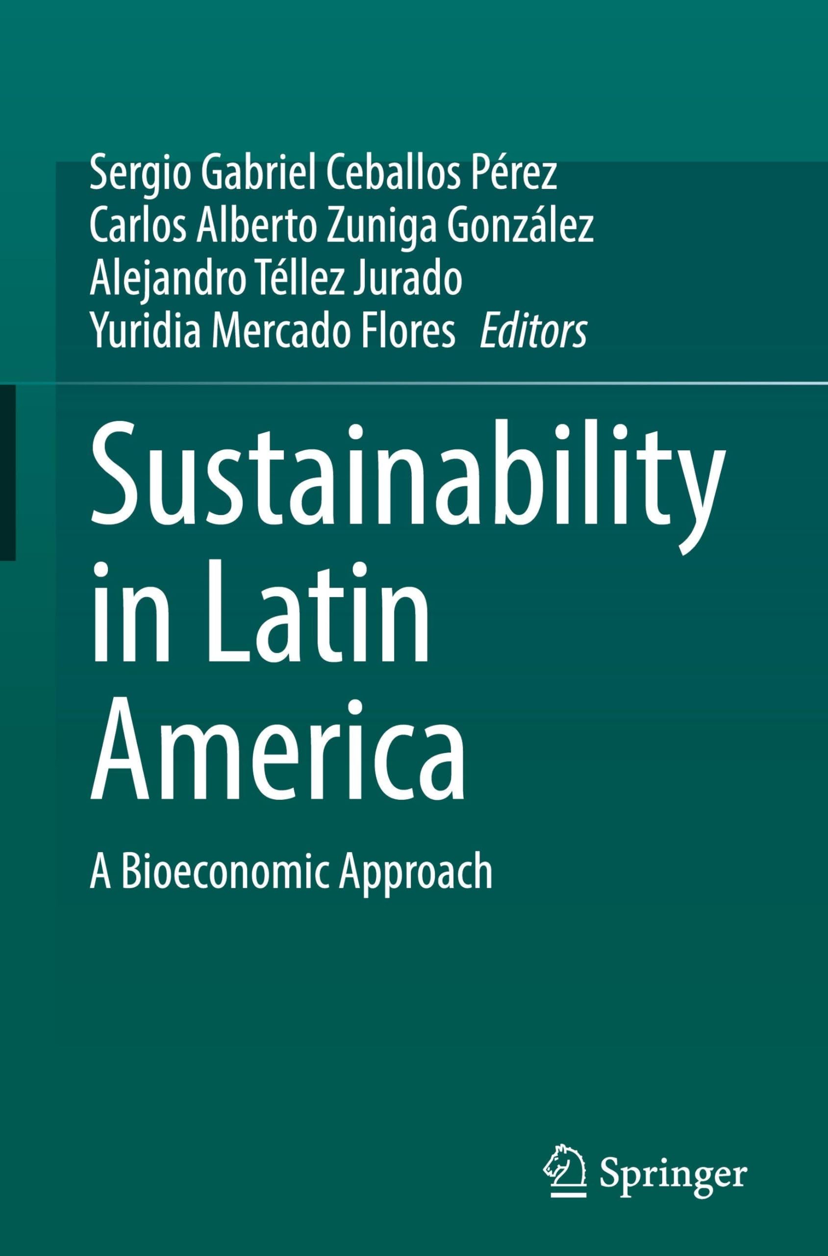 Sustainability in Latin America: A Bioeconomic Approach