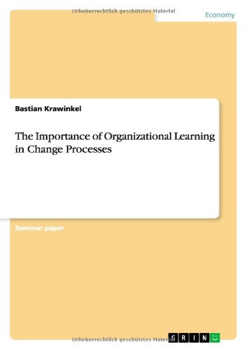 The Importance of Organizational Learning in Change Processes