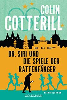 Dr. Siri und die Spiele der Rattenfänger: Dr. Siri ermittelt 12 - Kriminalroman