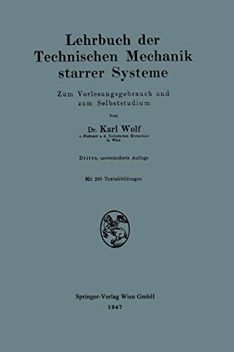 Lehrbuch der Technischen Mechanik starrer Systeme: Zum Vorlesungsgebrauch und zum Selbststudium (German Edition)