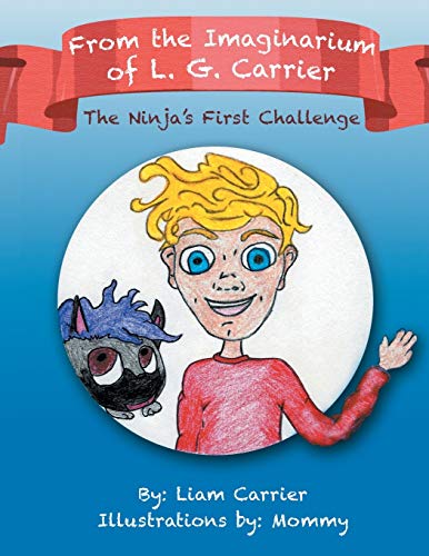 From the Imaginarium of L. G. Carrier: The Ninja's First Challenge