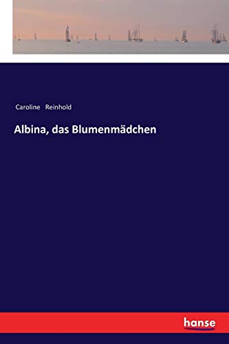 Albina, das Blumenmädchen