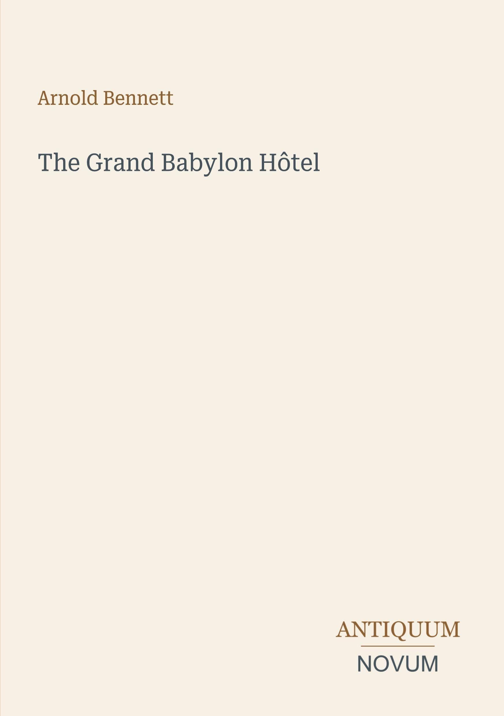 The Grand Babylon Hôtel