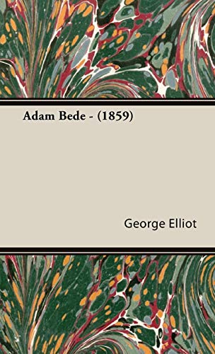 Adam Bede - (1859)