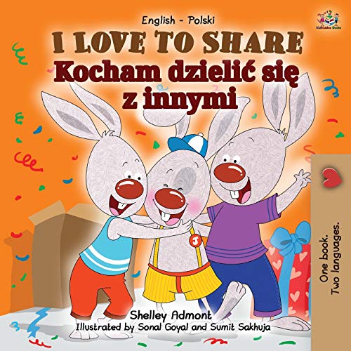 I Love to Share (English Polish Bilingual Children's Book) (English Polish Bilingual Collection)