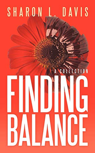 Finding Balance: A Collection