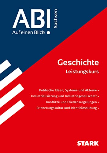 Skripte   Abi - Auf einen Blick!   STARK Abi - auf einen Blick! Geschichte Sachsen Kartoniert (TB)