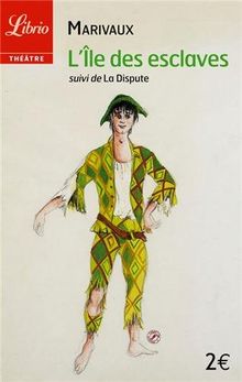 L'ile des esclaves suivi de La Dispute von Marivaux, Pierre de | Buch | Zustand sehr gut