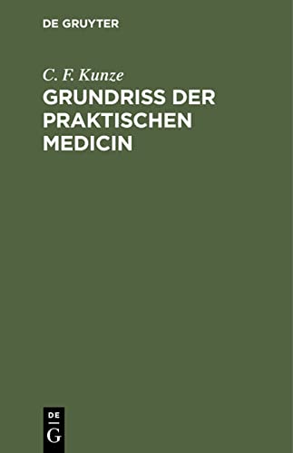 Grundriss der Praktischen Medicin