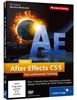 Adobe After Effects CS5: Das umfassende Training