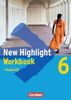 New Highlight - Allgemeine Ausgabe: Band 6: 10. Schuljahr - Workbook mit Text-CD: Zur Vorbereitung auf Hauptschulabschlüsse