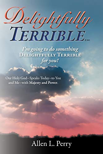 Delightfully Terrible: I'm Going to do Something Delightfully Terrible for You!