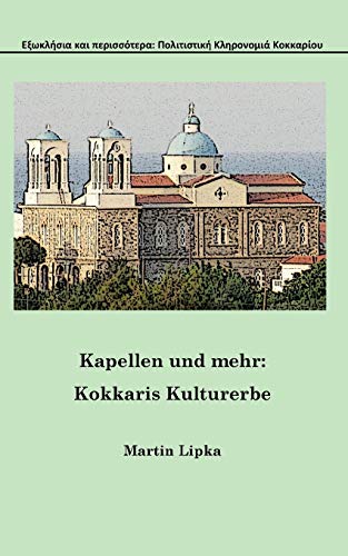 Kapellen und mehr: Kokkaris Kulturerbe