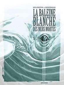 La baleine blanche des mers mortes