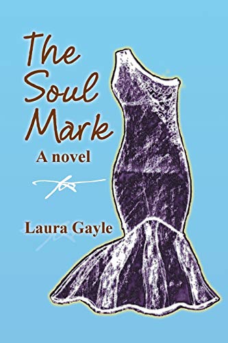 The Soul Mark: A Novel