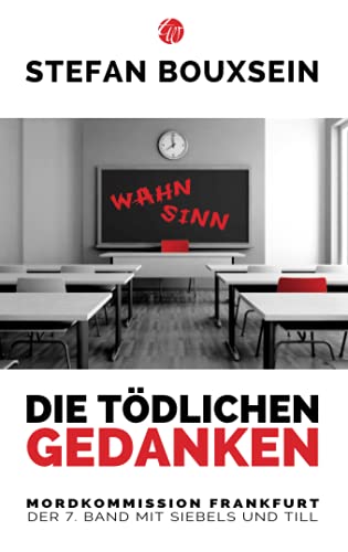Die tödlichen Gedanken: Mordkommission Frankfurt: Der 7. Band mit Siebels und Till