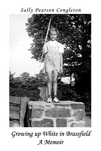 Growing Up White In Brassfield A Memoir