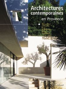 Architectures contemporaines en Provence