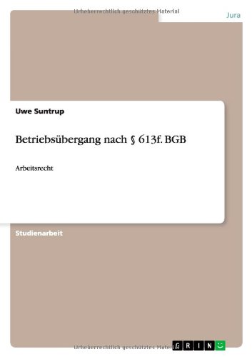 Betriebsübergang nach § 613f. BGB: Arbeitsrecht