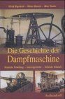 Die Geschichte der Dampfmaschine