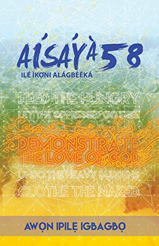 Aw¿n Ipil¿ Igbagb¿: Àìsáyà 58 Ilé Ìk¿¿ni Alágbèéká