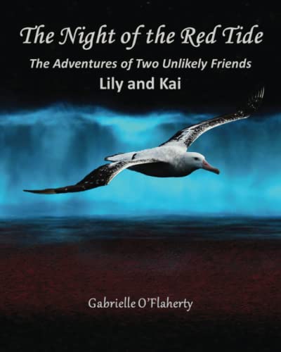 The Night of the Red Tide: The Adventures of Two Unlikely Friends, Lily and Kai