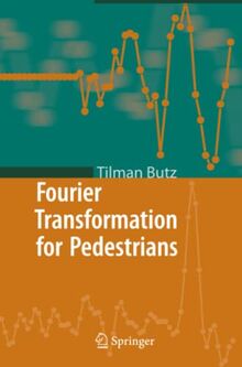 Fourier Transformation for Pedestrians