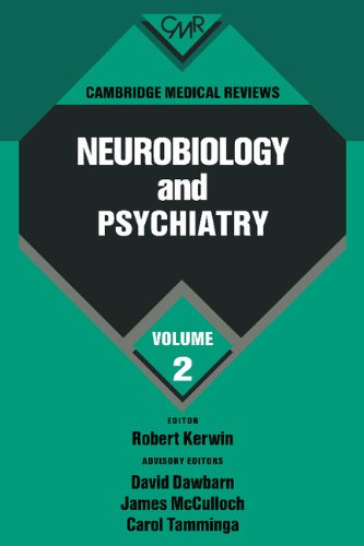 Cambridge Medical Reviews: Neurobiology and Psychiatry: Volume 2