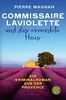 Commissaire Laviolette und das ermordete Haus: Kriminalroman (Laviolette ermittelt in der Provence, Band 0)
