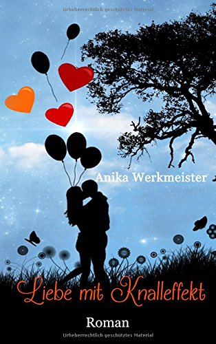 Liebe mit Knalleffekt (Wenn die Liebe anklopft)