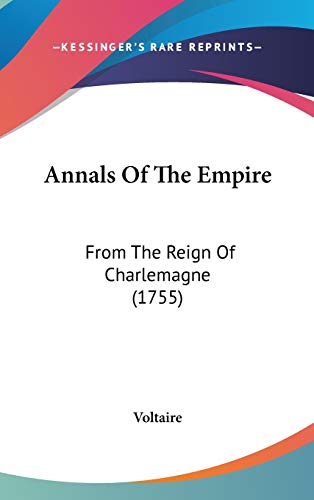 Annals Of The Empire: From The Reign Of Charlemagne (1755)