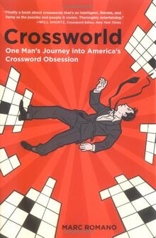 Crossworld: One Man's Journey into America's Crossword Obsession von Romano, Marc | Buch | Zustand gut
