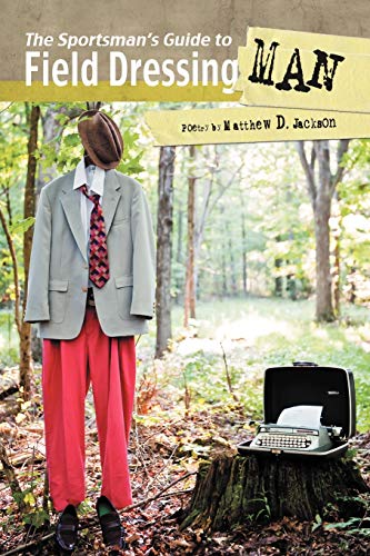 The Sportsman's Guide To Field Dressing Man
