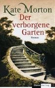 Der verborgene Garten: Roman