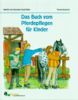 Das Buch vom Pferdepflegen für Kinder