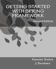 GETTING STARTED WITH Spring Framework: a hands-on gui... | Livre | état ...