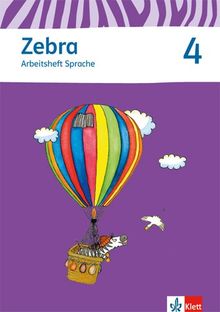 Zebra / Arbeitsheft Sprache 4. Schuljahr: Neubearbeitung