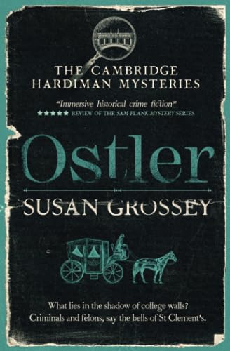 Ostler (The Cambridge Hardiman Mysteries, Band 1)