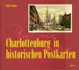 Charlottenburg in historischen Postkarten