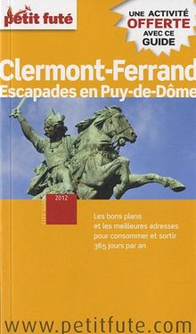 Clermont-Ferrand 2012 : escapades en Puy-de-Dôme