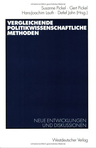 Vergleichende politikwissenschaftliche Methoden: Neue Entwicklungen und Diskussionen