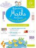 Réussir en maths avec Montessori et la pédagogie de Singapour : Spécial CP 6-7 ans
