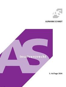 Insolvenzrecht und Anfechtungsrecht